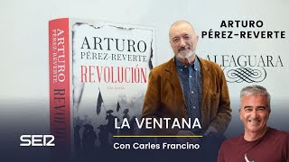 Arturo PérezReverte presenta 'Revolución' en La Ventana