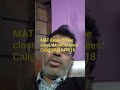 MAT Exam Online class/ Monthly fees/ Call @9831044518
