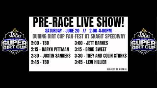Skagit Speedway LIVE 54th Annual Jim Raper Super Dirt Cup Pre Race Live Show
