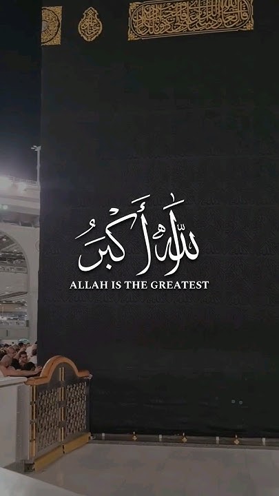 Allahu Akbar Allahu Akbar La Ilaha Illallah Allahu Akbar Allahu Akbar La Ilaha Illallah (Takbeer) #islamic_video #