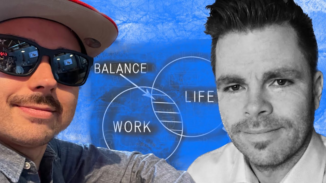 work-life-balance-best-practices-and-thoughts-with-bryce-and-jays