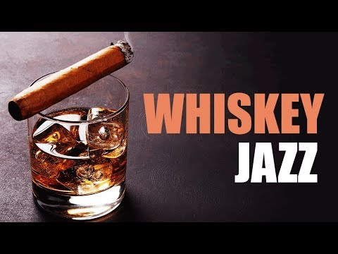 whiskey-jazz-|-soft-jazz-for-cocktails-and-dinner-|-mellow-music-for-cocktail-party