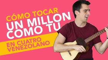 Cómo tocar UN MILLÓN COMO TÚ de LASSO, tutorial de CUATRO VENEZOLANO básico