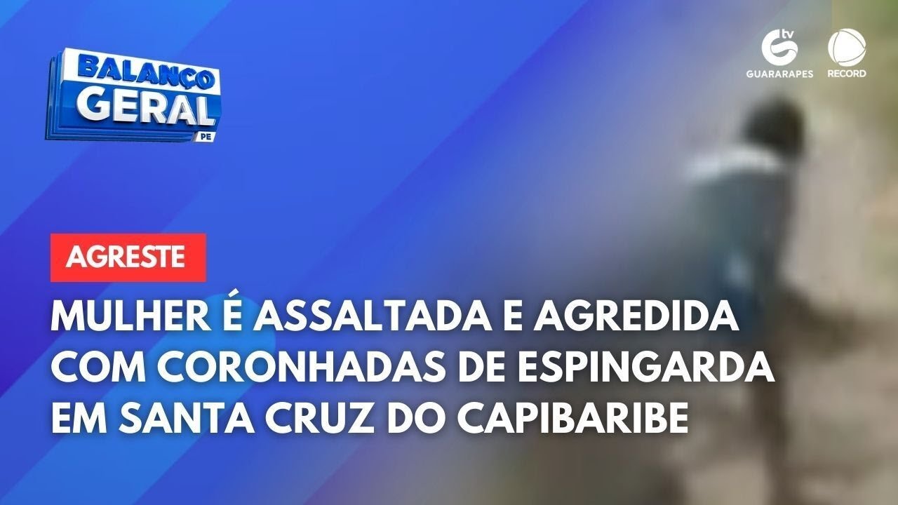 Mulher é assaltada e agredida com coronhadas de espingarda em Santa Cruz do Capibaribe