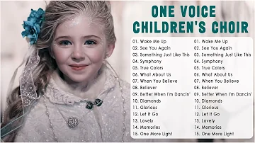 One Voice Children's Choir Song Playlist | Song Collection