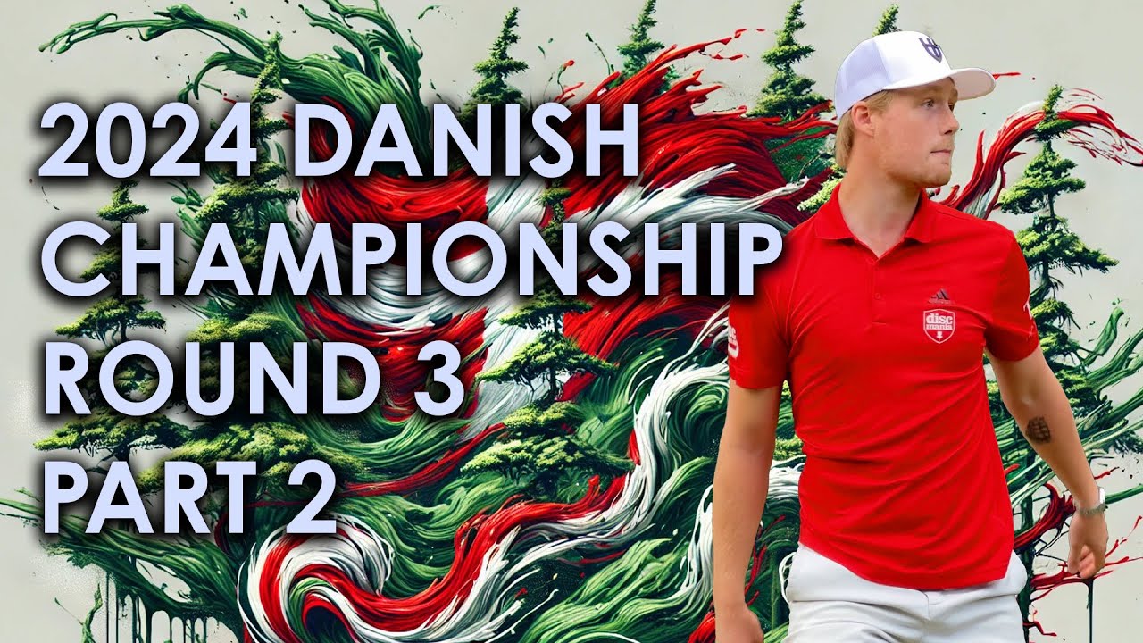 DFSU Danish Disc Golf Championships 2024 - Round 3 Part 2