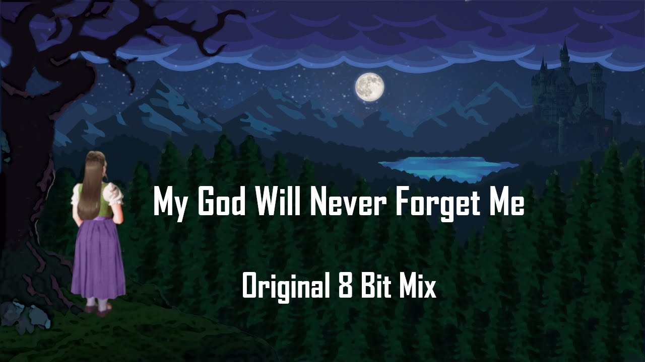 My God Will Never Me (8 bit Mix) Christian Electronic Music