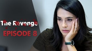 Can Kırıkları I The Revenge - Episode 8