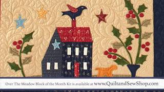 Over the Meadow - Lesson 9 Preview - Appliqueing Holly Leaves and Berries