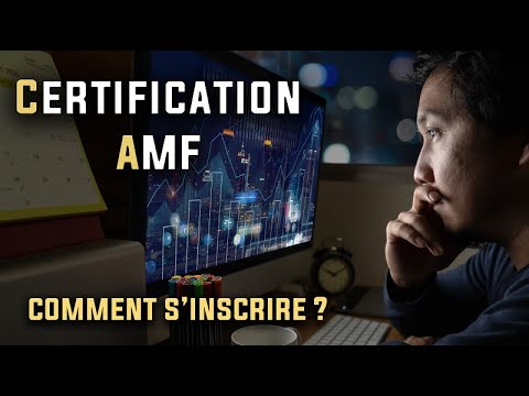 Comment obtenir la CERTIFICATION AMF ?