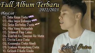 ARIEF FULL ALBUM TERBARU 2021/2022 || SATU RASA CINTA, AKU INGIN BAHAGIA || KUMPULAN LAGU