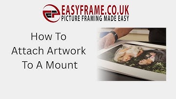 How To Attach Artwork To A Mount