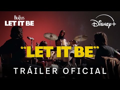 Let It Be | Tráiler Oficial | Disney