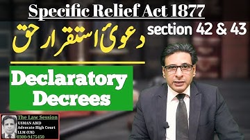 declaratory decrees | section 42 & 43 specific relief act 1877 | suit for declaration