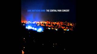 Dave Matthews Band- Jimi Thing (Live at Central Park)