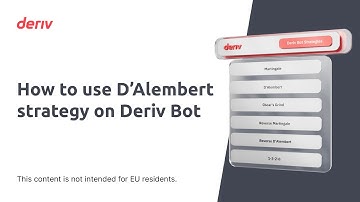 How to use D’Alembert Strategy on Deriv Bot (non-EU clients)