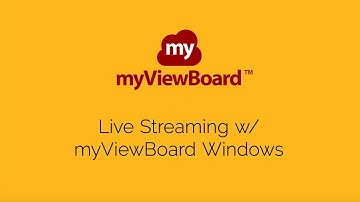 myViewBoard: Live Streaming (Whiteboard Windows Only)