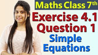 Q 1, Ex 4.1 - Simple Equations - Chapter 4 - Maths Class 7th - NCERT