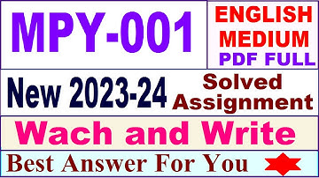 MPY 001 solved assignment 2023-24 in english / mpy 001 solved assignment 2024 / ignou mpy 001