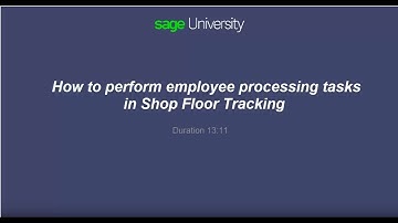 Sage X3 - Employee processing tasks in Shop Floor Tracking