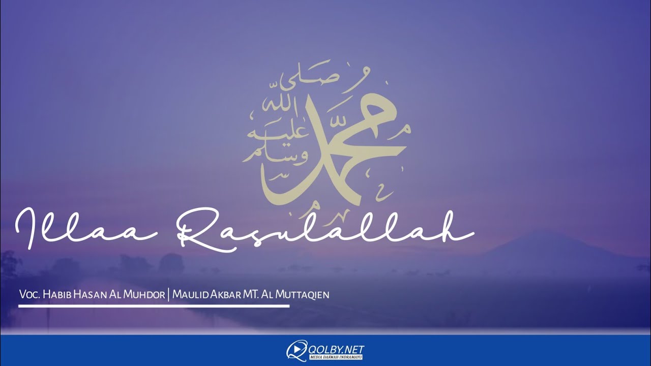Qosidah Illaa Rasulallah | Habib Hasan Al Muhdhor