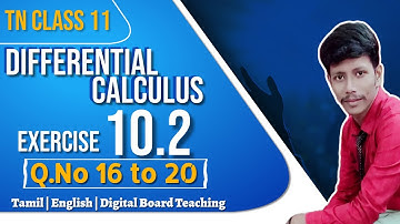 11th Maths | Differential Calculus | Exercise 10.2 | Q.No 16 to 20 |Tamilnadu syllabus Samacheer
