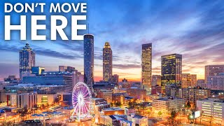 10 Reasons Not To Move To Atlanta, Georgia In 2021 | Wanderlust