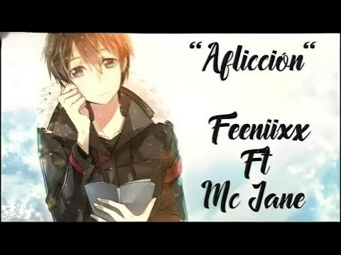 😔 AFLICCIÓN 💔 [🖤RAP TRISTE & MELANCÓLICO💔]+[LETRA]🎶MC JANE FT FEENIIXX🎶