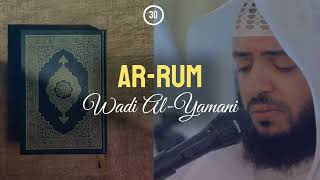 Wadi Al-Yamani - Surah 30. Ar-Rum