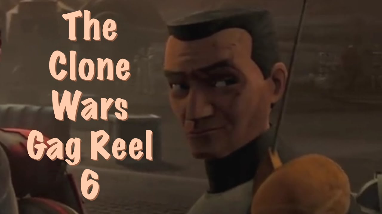 The Clone Wars Gag Reel 6