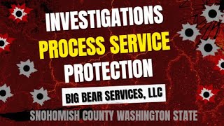 Private Investigator Edmonds Washington - Serve Legal Papers Edmonds WA 98020 98026