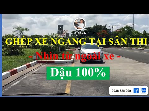Video Ghép xe ngang vào nơi đỗ áp dụng thi lái xe ô tô b2 - youtube