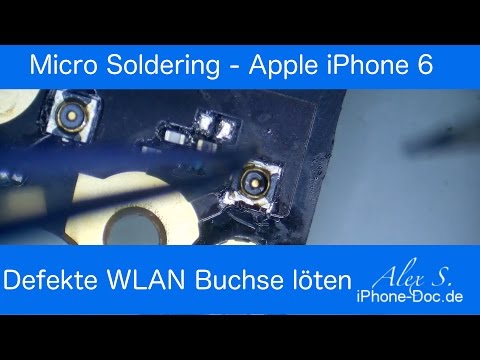 iPhone 6 defekte WLAN Buchse löten - micro soldering - deutsch