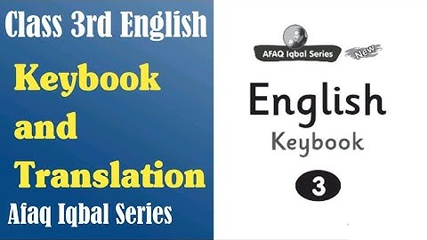 Class 3rd English Keybook and Translation Afaq Iqbal Series - Solved Book - Chiku Chemistry