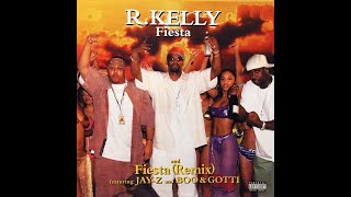 R. Kelly – Fiesta (Remix) (Street Version) (Ft. Jay-Z, Boo & Gotti)