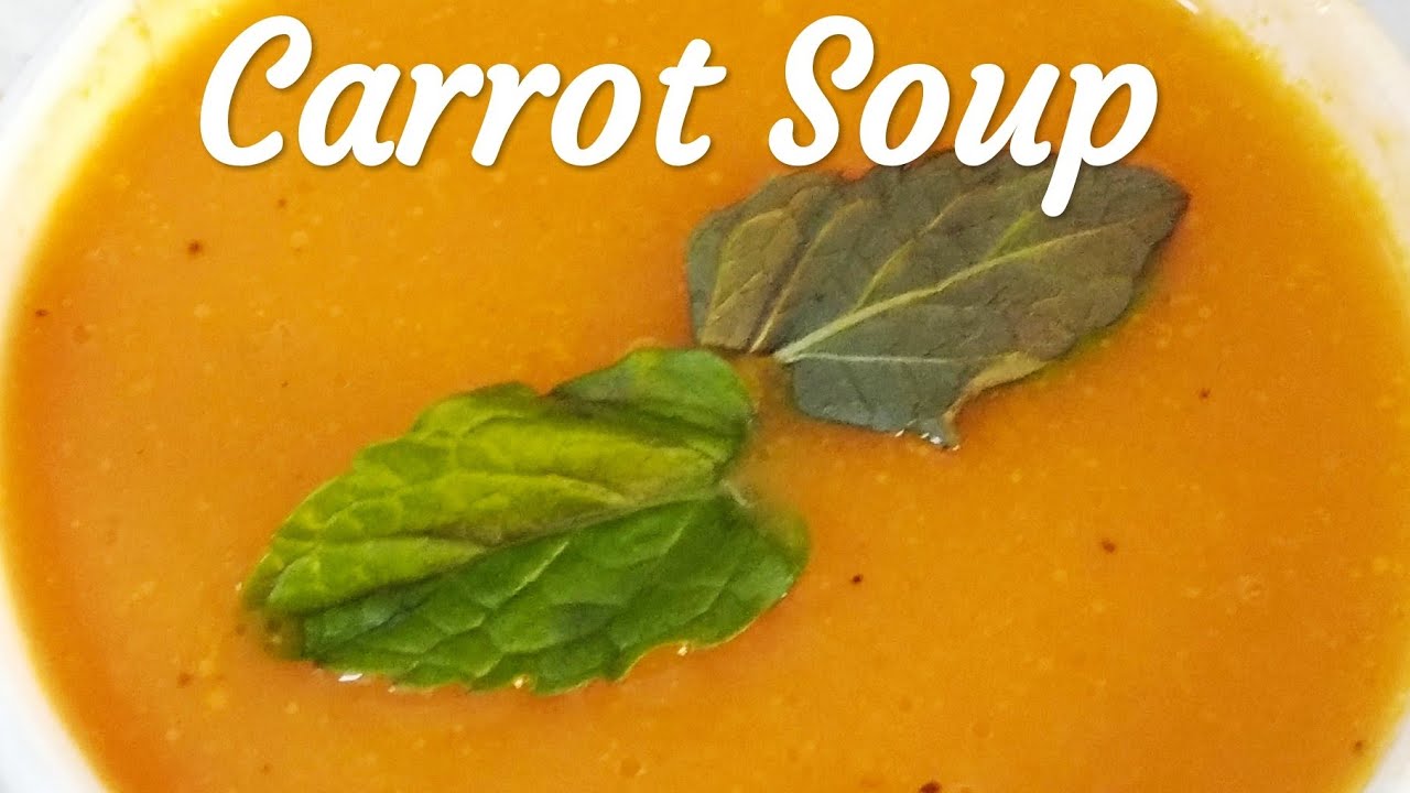Healthy Carrot Soup by Dolfy's Kitchen