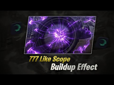 Insane Scope Buildup Effect Like 777 | Bad Vibes Forever 777 | Alight Motion Tutorial