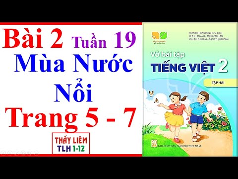 Video Vở Bài Tập Tiếng Việt Lớp 2 Bài 2 Tuần 19 | Mùa Nước... - youtube