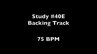 Study 40E @75BPM - Melodic Rhythms for Guitar