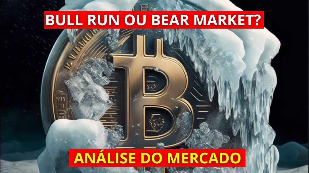 Análise do Mercado - Bull Run ou Bear Market? - YouTube