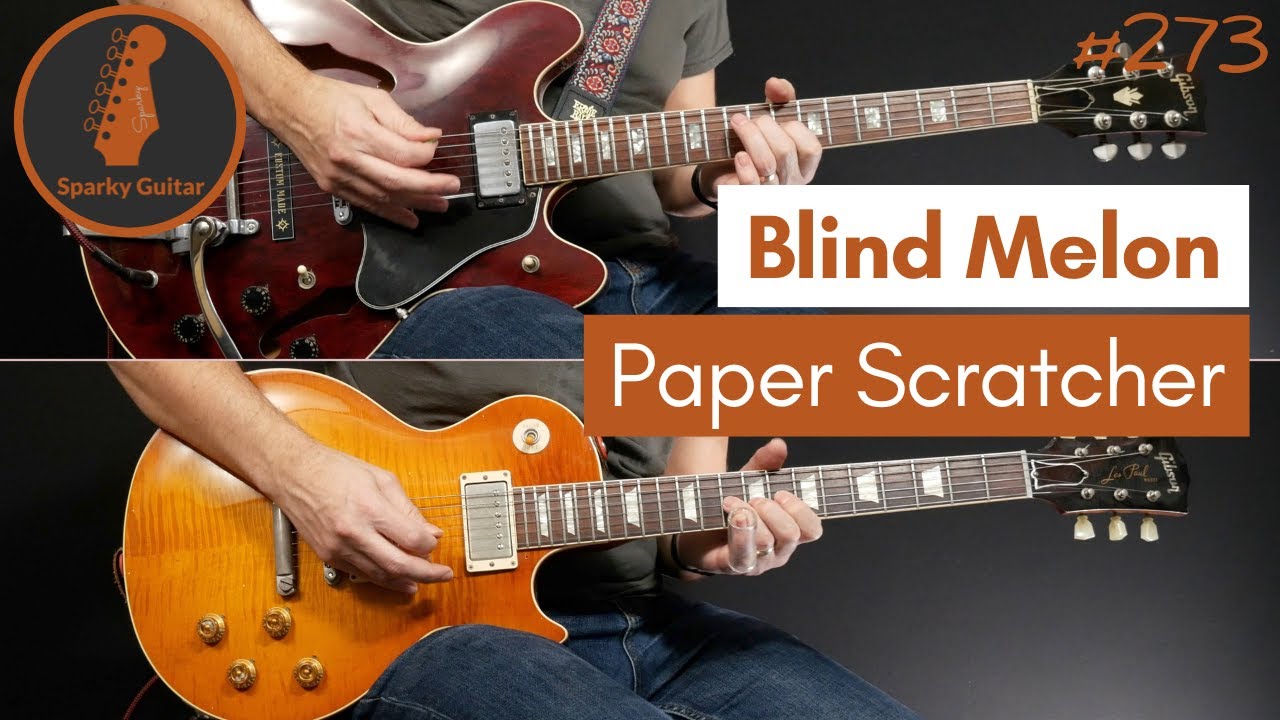 Paper Scratcher - Blind Melon (Guitar Cover #273)