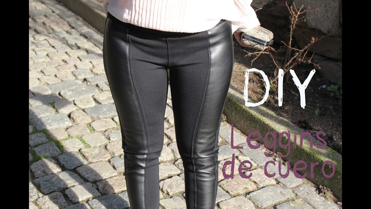 DIY Cómo hacer leggins de cuero - YouTube