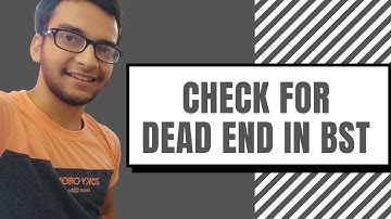 6.b) Check for dead end in bst || Binary Search Tree || Data Structure