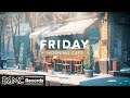 FRIDAY MORNING JAZZ: Cozy Coffee Shop Ambience &amp; Smooth Jazz ☕ Soothing Instrumental Music for Study