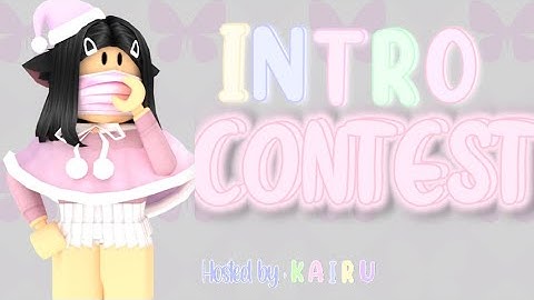 Roblox Intro Contest With Prize