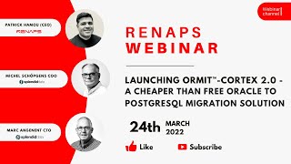 WEBINAR / Launching ORMIT™-Cortex 2.0 - A cheaper than free Oracle to PostgreSQL migration solution