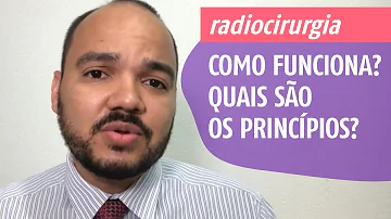 Quais os efeitos colaterais da radiocirurgia?