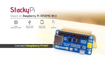 StackyPi - Based on Raspberry Pi RP2040 MCU
