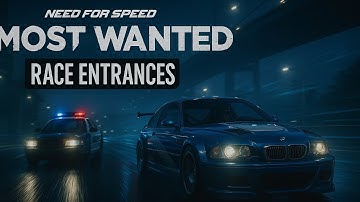 NFS Most Wanted | All Blacklist | Race Entrances [4K60]