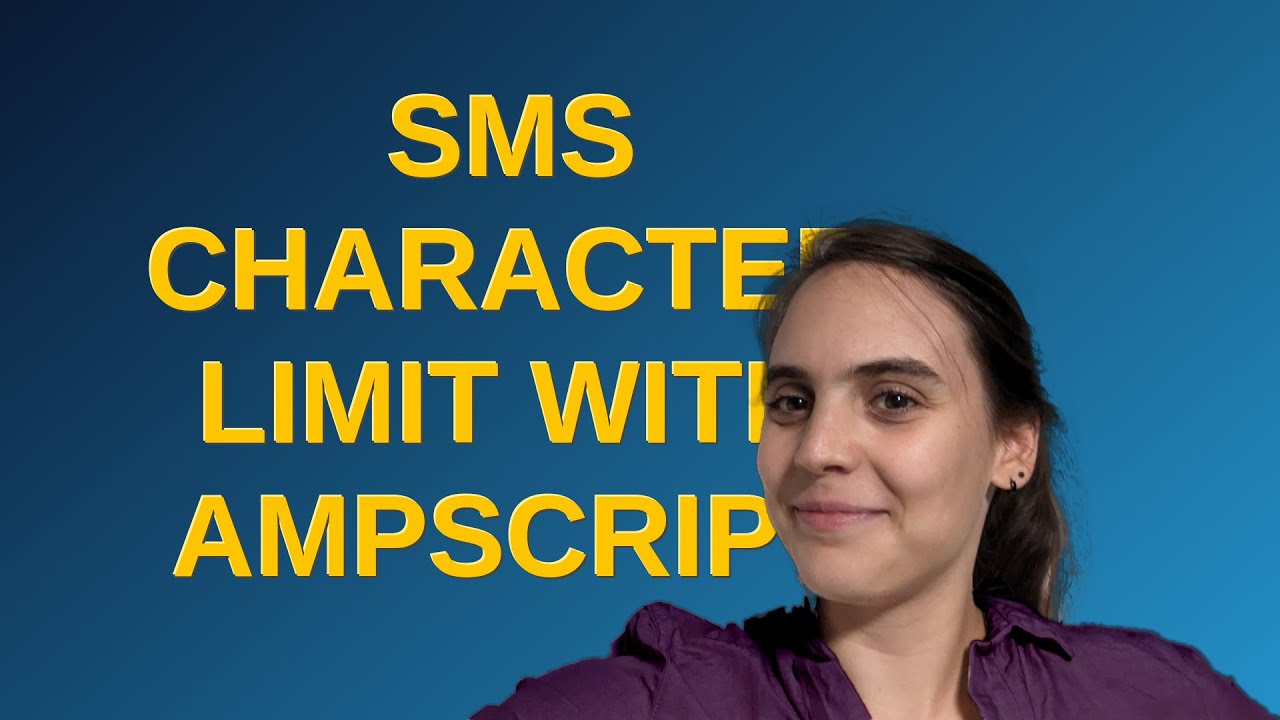 Salesforce: SMS Character Limit with AMPScript - YouTube